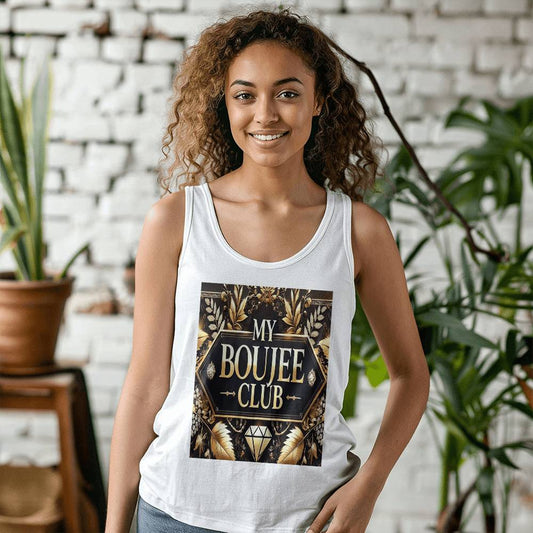Comfortable Stylish Tank Top - "My Boujee Club"