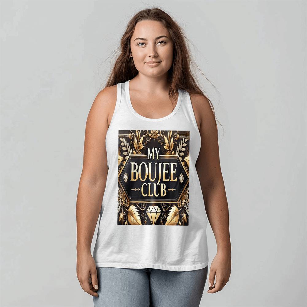 Comfortable Stylish Tank Top - "My Boujee Club"