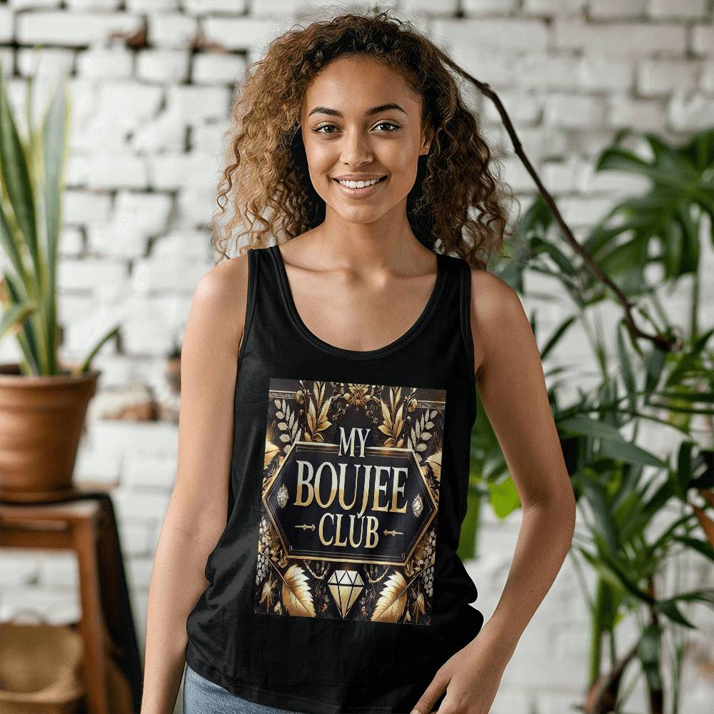 Comfortable Stylish Tank Top - "My Boujee Club"