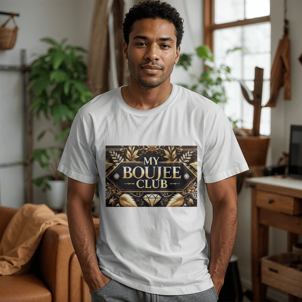 T-shirt | premium cotton | luxurious feel | impeccable fit - "My Boujee Club"