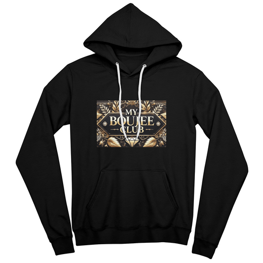 Premium Pullover Fleece Hoodie - "My Boujee Club"