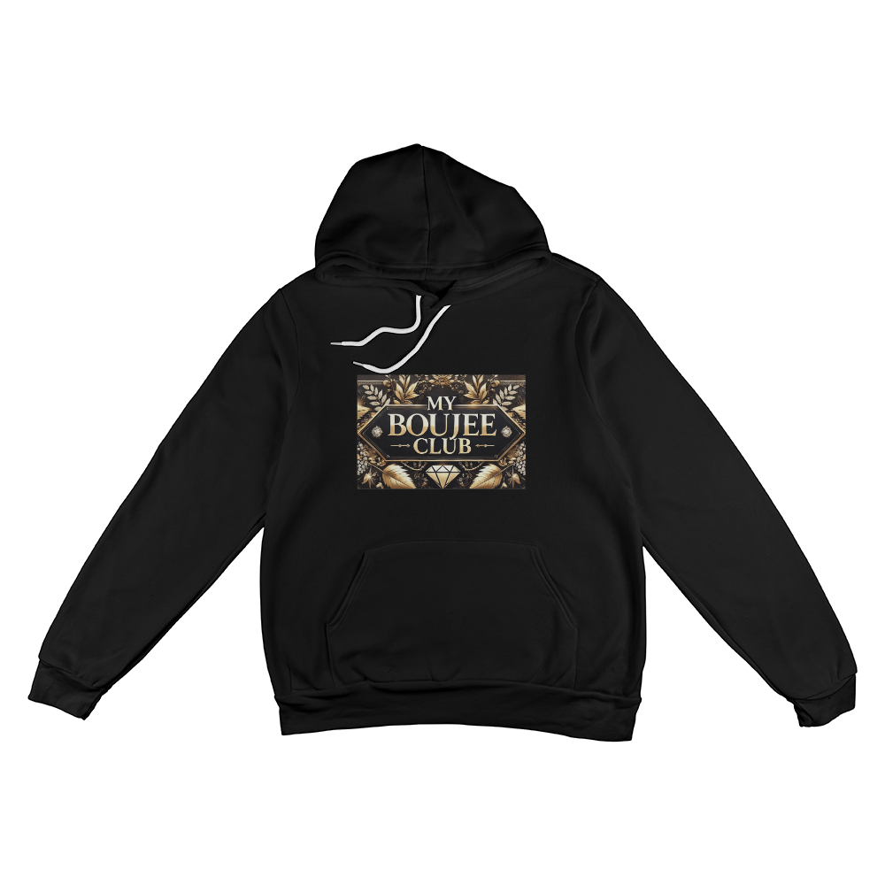 Premium Pullover Fleece Hoodie - "My Boujee Club"