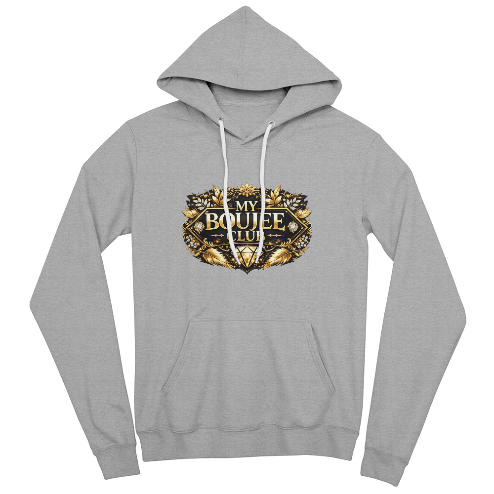 "My Boujee Club" Pullover Fleece Hoodie