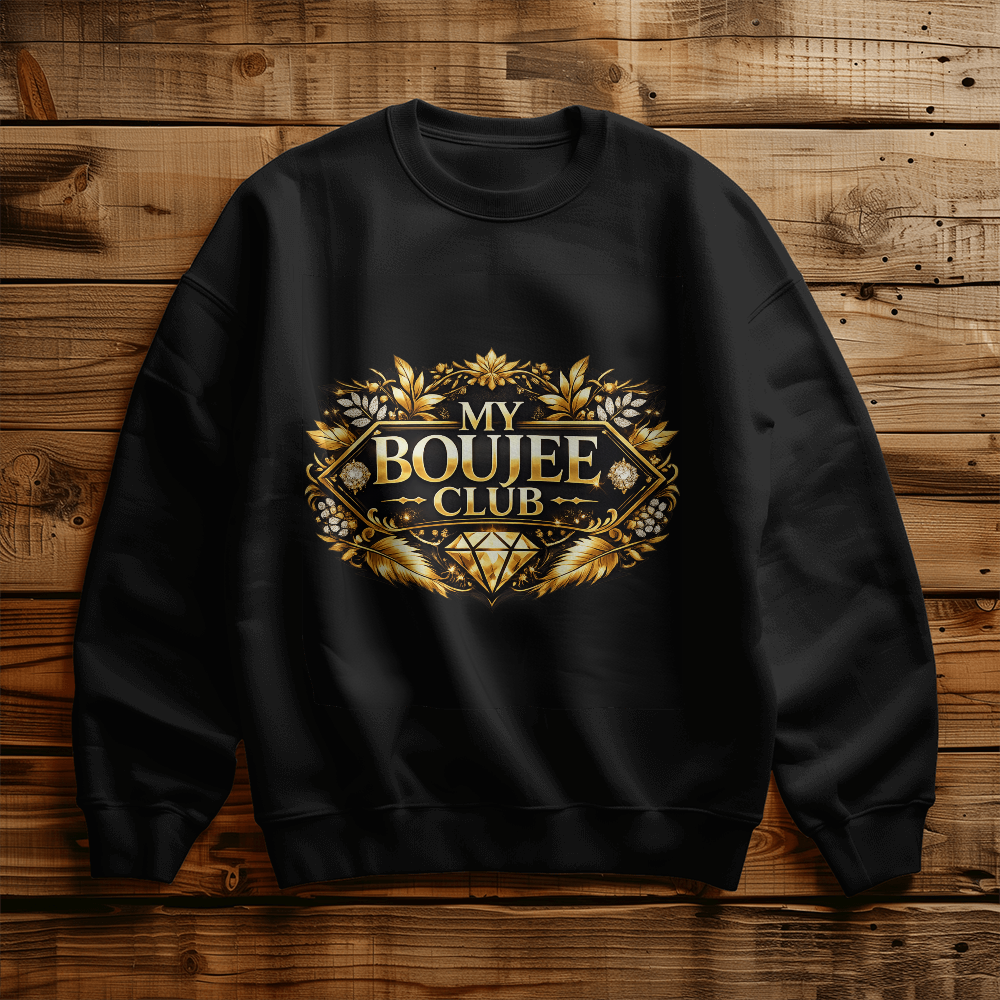 "My Boujee Club" Pullover Sweatshirt