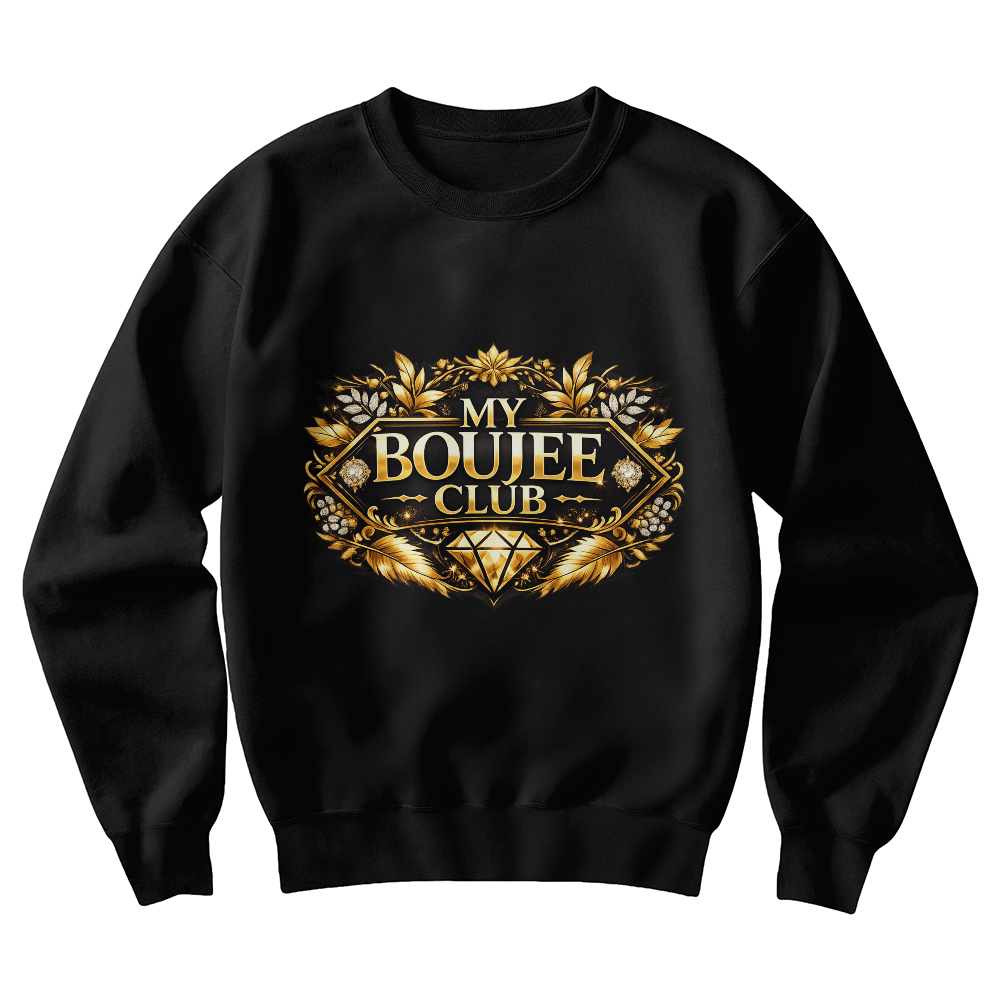 "My Boujee Club" Pullover Sweatshirt
